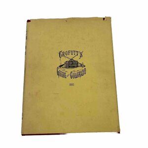 CROFUTT'S GRIP-SACK GUIDE TO COLORADO (Volume 2 II) 1966 Reprint HC History BOOK